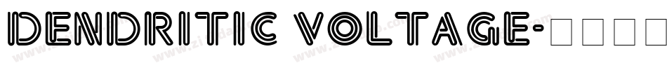 Dendritic Voltage字体转换